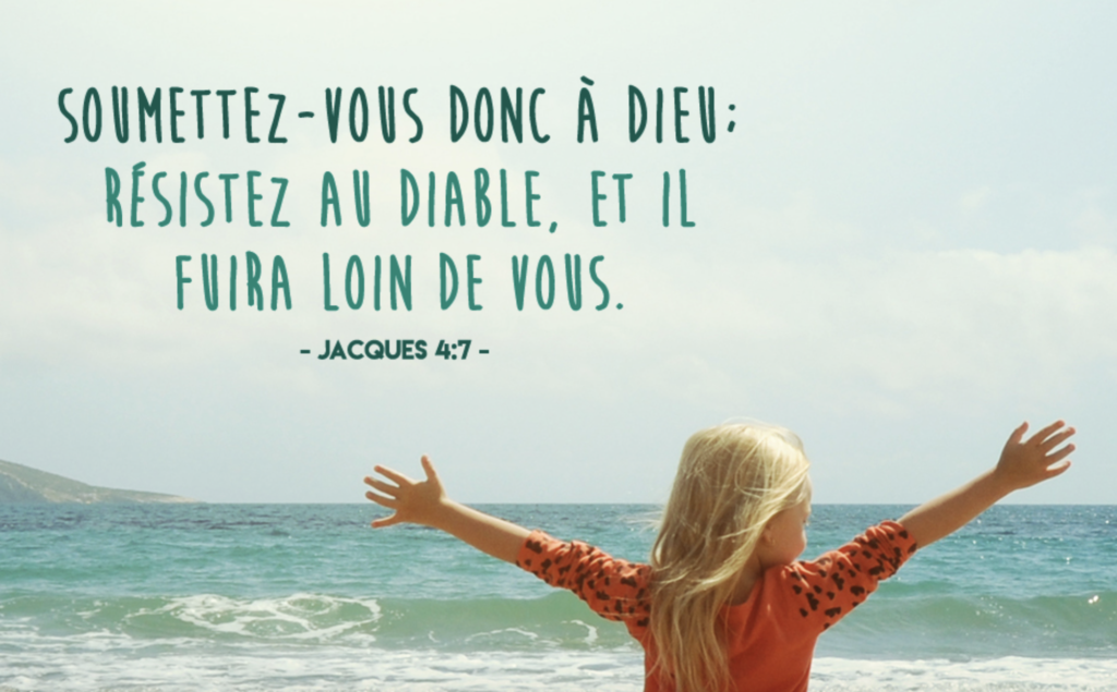 Résistez au diable, et il fuira loin de vous - Jacques 4:7