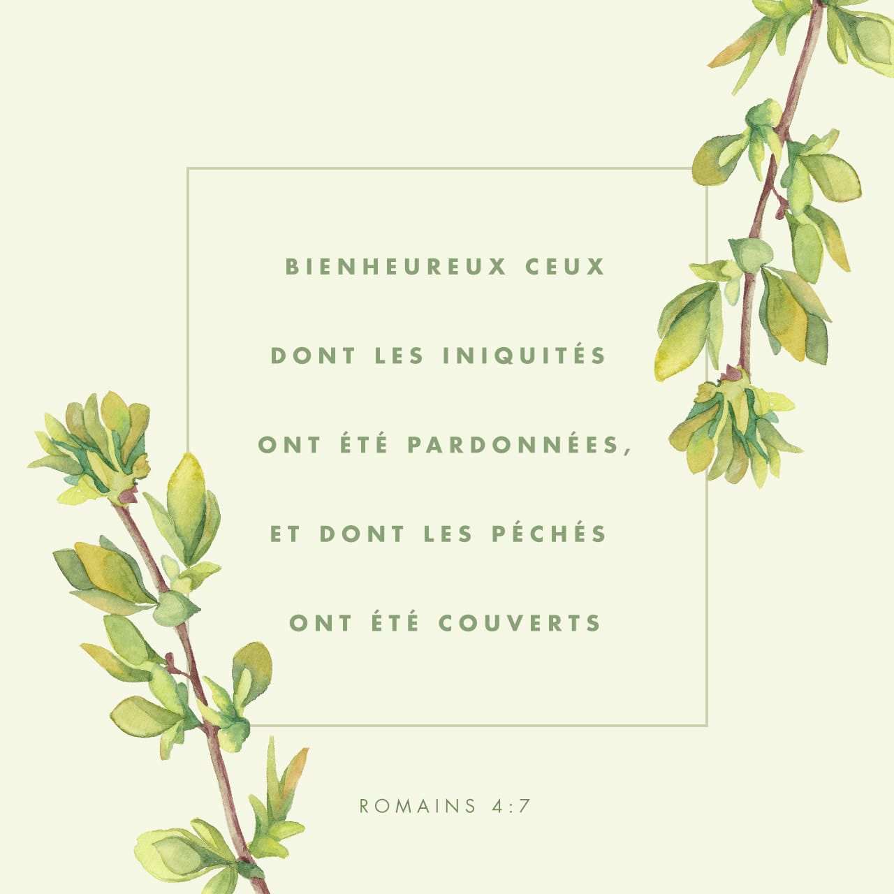 "Heureux ceux dont les iniquités sont pardonnées, Et dont les péchés sont couverts!" (Romains 4:7)